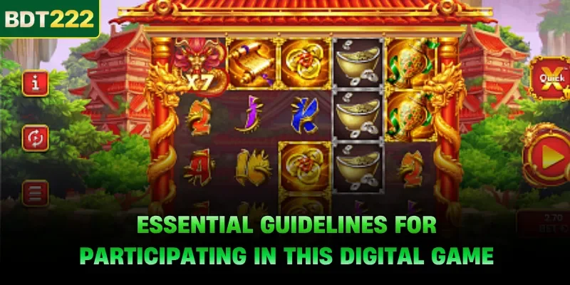 Essential guidelines for participating in this digital game