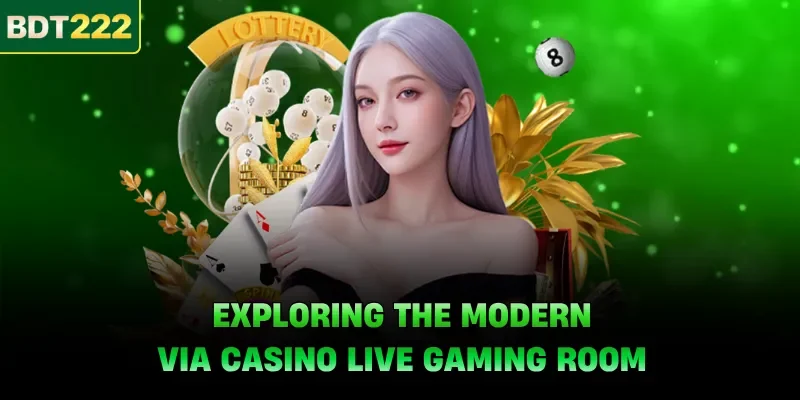 Exploring the modern VIA casino live gaming room